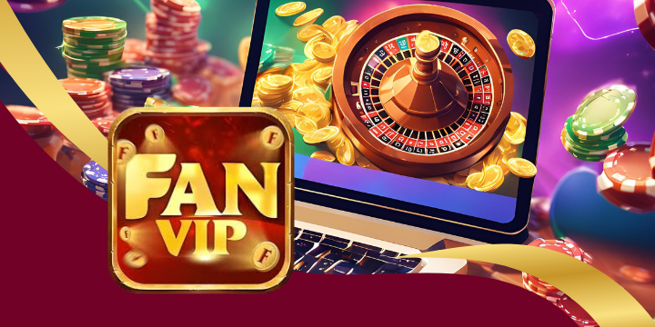 Fanvip - Cổng game online đầy thử thách và cơ hội thắng lớn