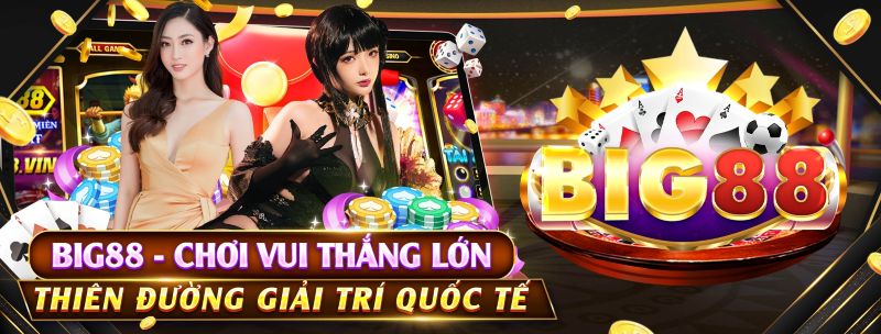 Khám phá những thú vị tại game đổi thưởng Big88