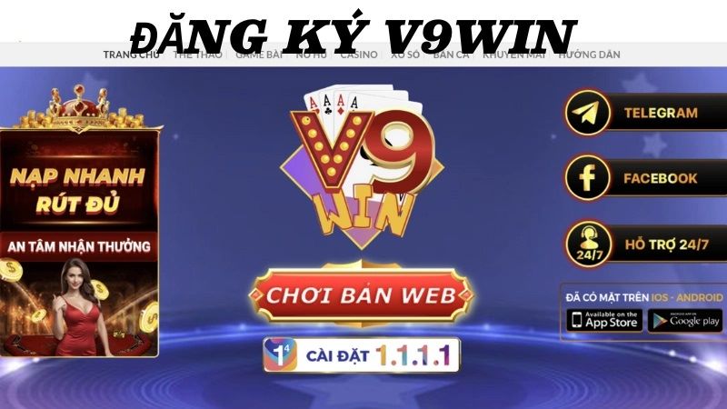 Hướng dẫn đăng ký/ đăng nhập tham gia V9win