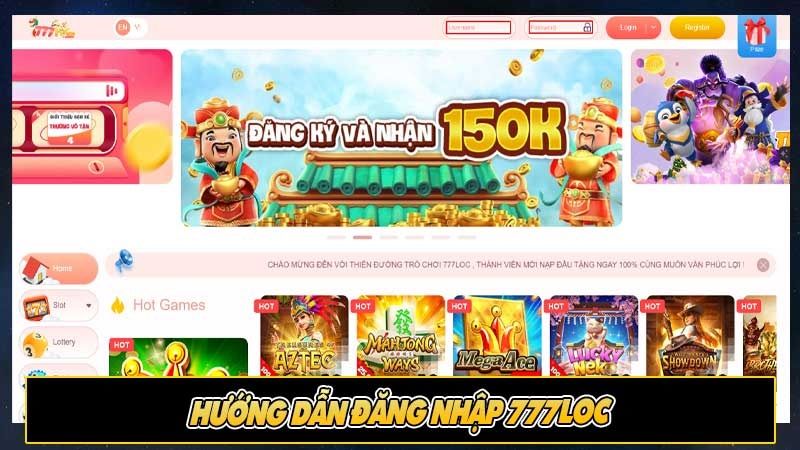 Hướng dẫn đăng ký tài khoản game tại 777loc
