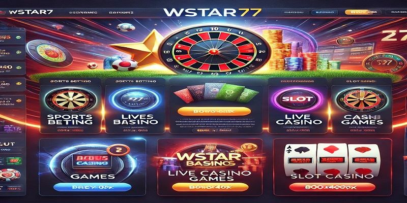Ưu điểm nổi bật của nhà cái Wstar77