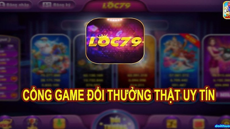 Link truy cập vào game đánh bài đổi thưởng Loc79