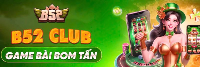 Cách phòng tránh B52 giả mạo và bảo vệ tài khoản